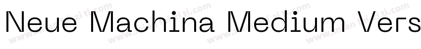Neue Machina Medium Version 2000字体转换